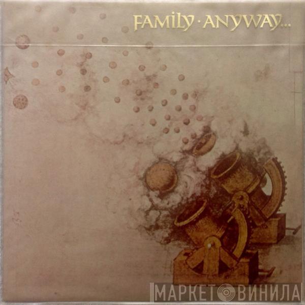 Family  - Anyway