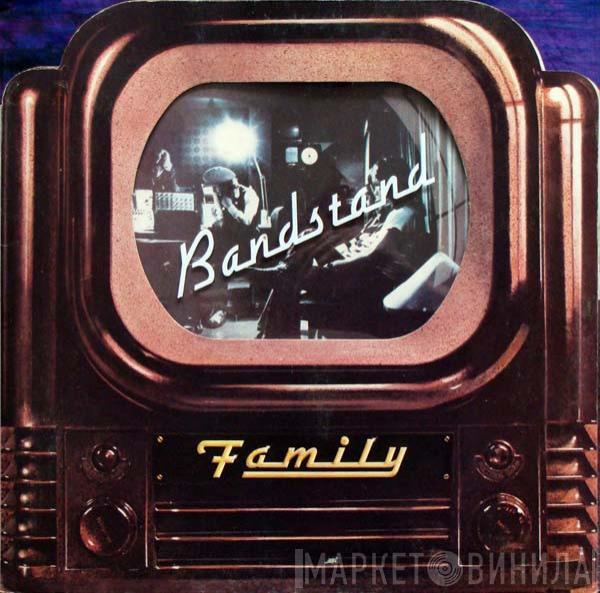 Family  - Bandstand