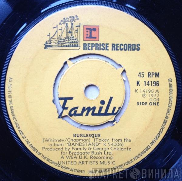 Family  - Burlesque