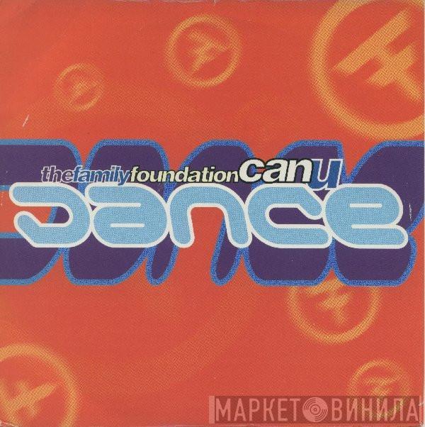  Family Foundation  - Can U Dance?