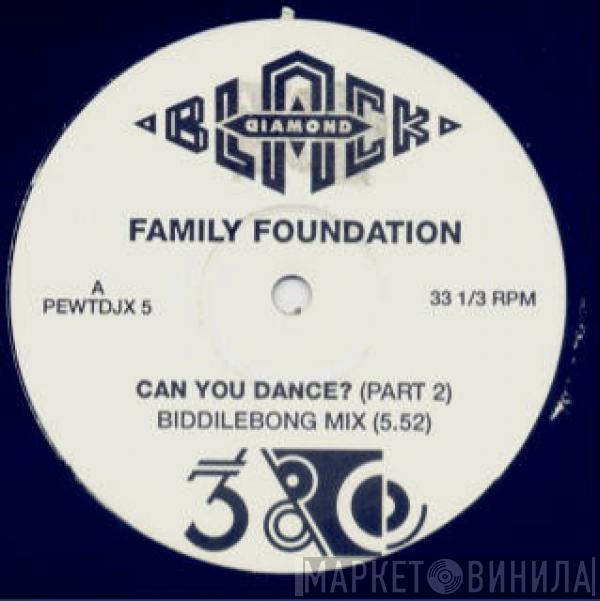 Family Foundation - Can You Dance?