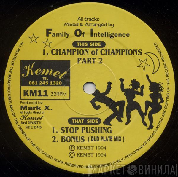 Family Of Intelligence - Champion Of Champions (Part 2)