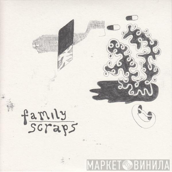 Family Scraps - Mistakes
