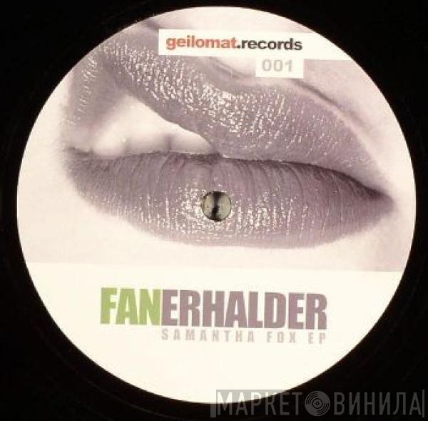 Fan Erhalder - Samantha Fox EP