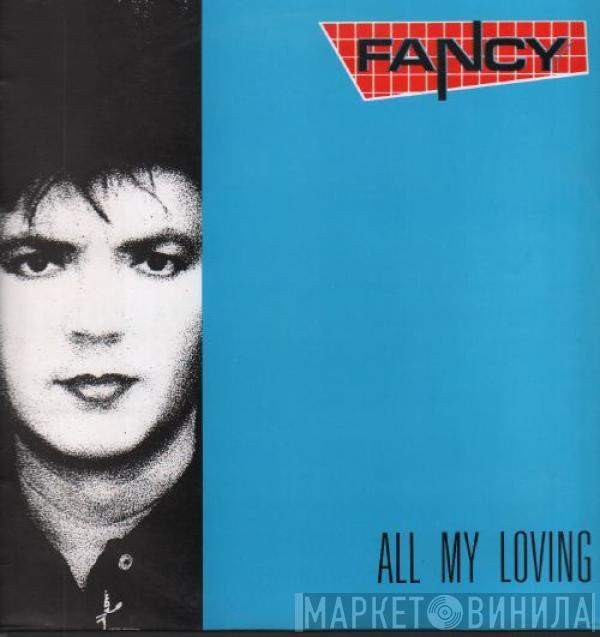 Fancy - All My Loving