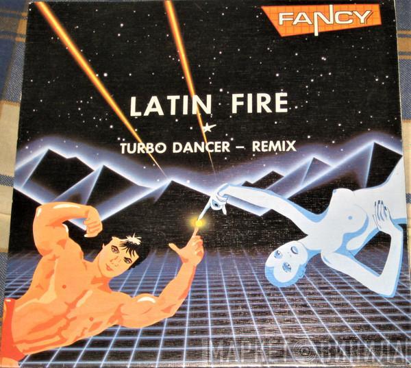 Fancy - Latin Fire