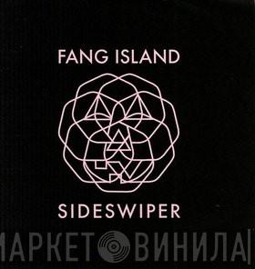 Fang Island - Sideswiper
