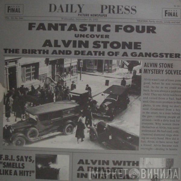 Fantastic Four - Alvin Stone (The Birth And Death Of A Gangster)