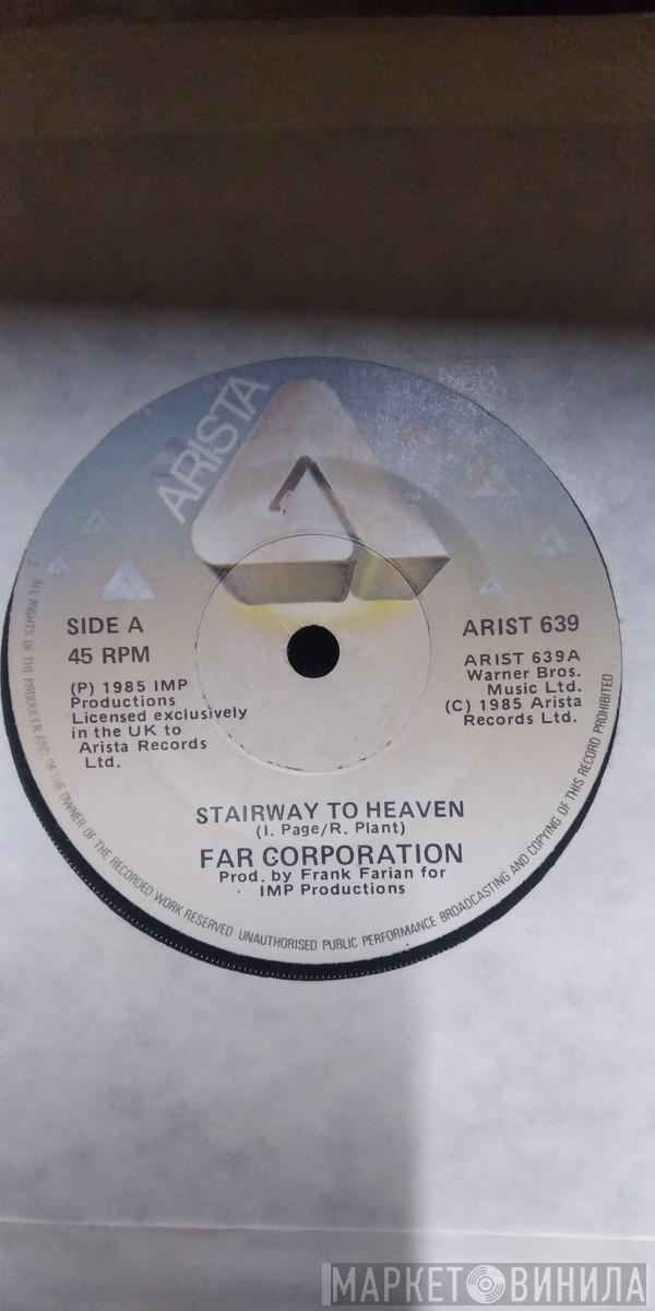  Far Corporation  - Stairway To Heaven