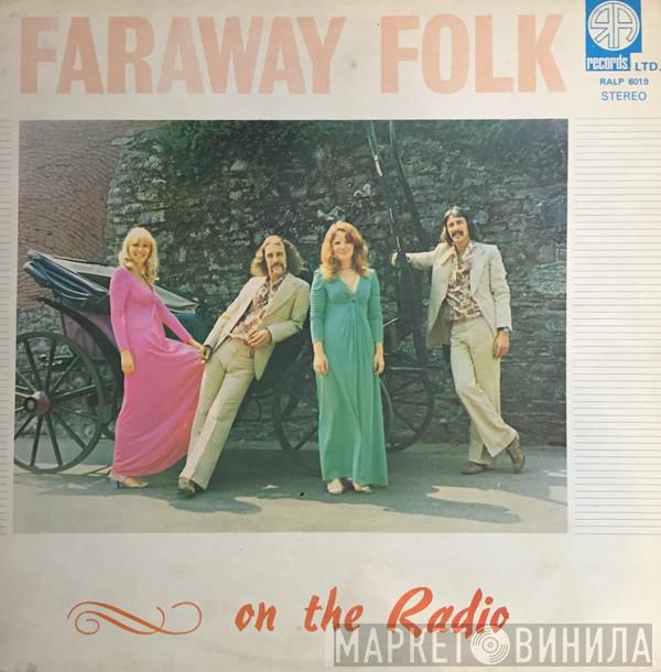 Faraway Folk - On The Radio
