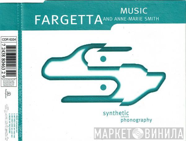 Fargetta, Ann-Marie Smith - Music
