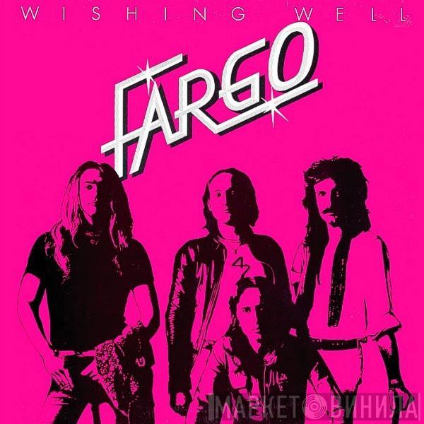 Fargo  - Wishing Well