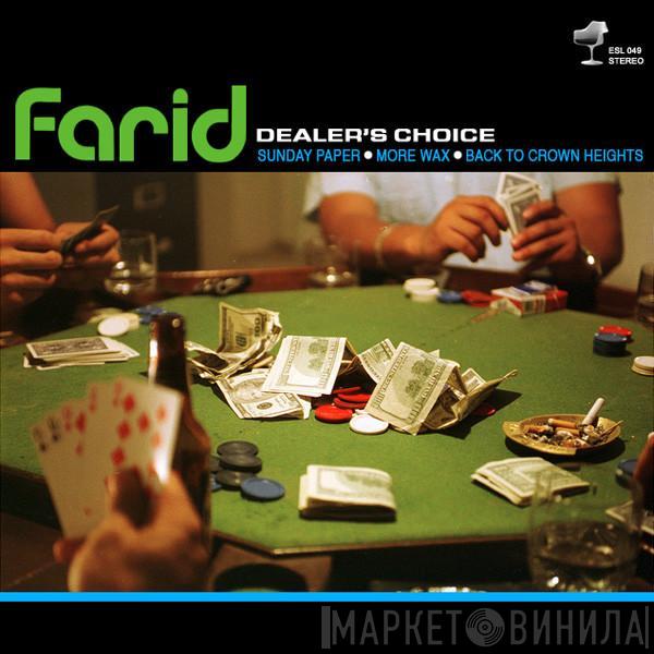 Farid - Dealer's Choice