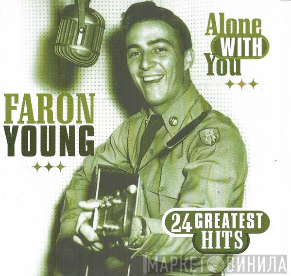 Faron Young - Alone With You - 24 Greatest Hits 