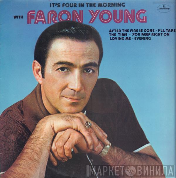  Faron Young  - It's Four In The Morning
