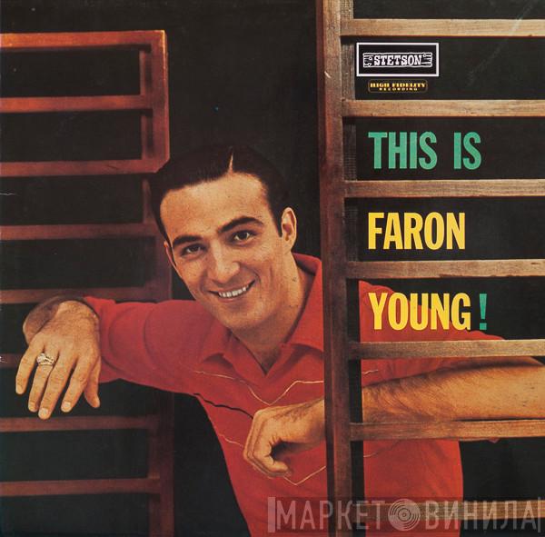 Faron Young - This Is Faron Young!