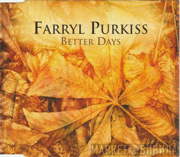 Farryl Purkiss - Better Days