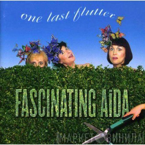 Fascinating Aida - One Last Flutter