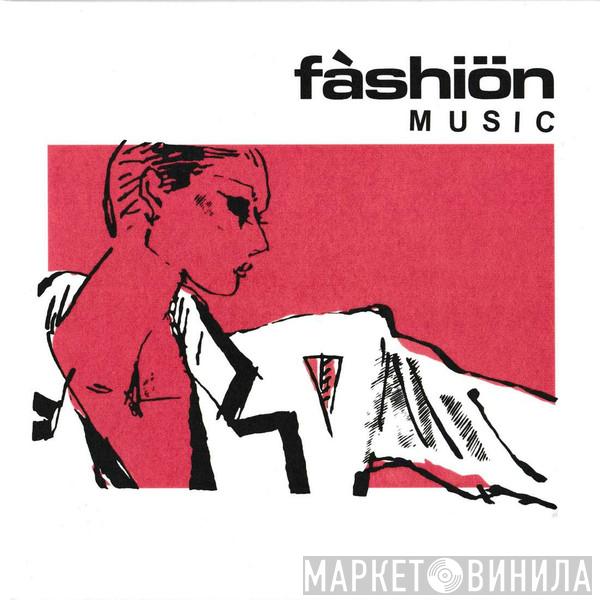 Fashion - Fàshiön Music