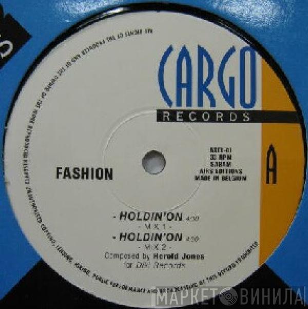 Fashion  - Holdin' On