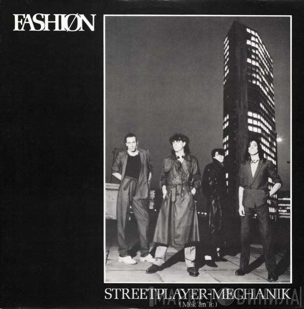 Fashion - Streetplayer - Mechanik