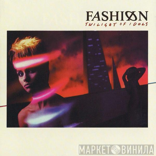  Fashion  - Twilight Of Idols