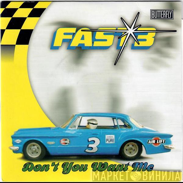 Fast 3 - Don't You Want Me