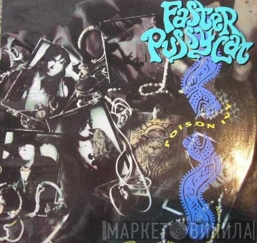 Faster Pussycat - Poison Ivy