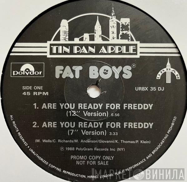 Fat Boys - Are You Ready For Freddy