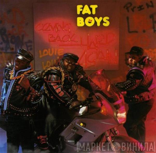  Fat Boys  - Coming Back Hard Again
