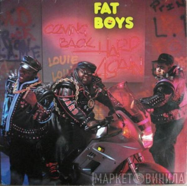 Fat Boys - Coming Back Hard Again