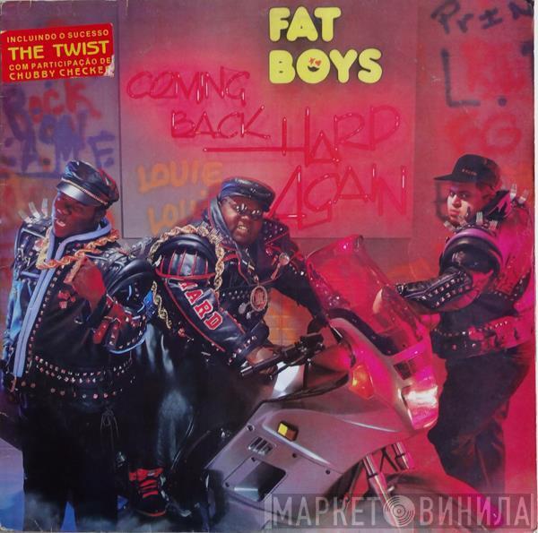  Fat Boys  - Coming Back Hard Again