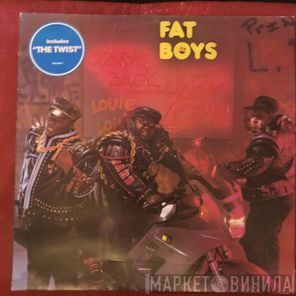  Fat Boys  - Coming Back Hard Again