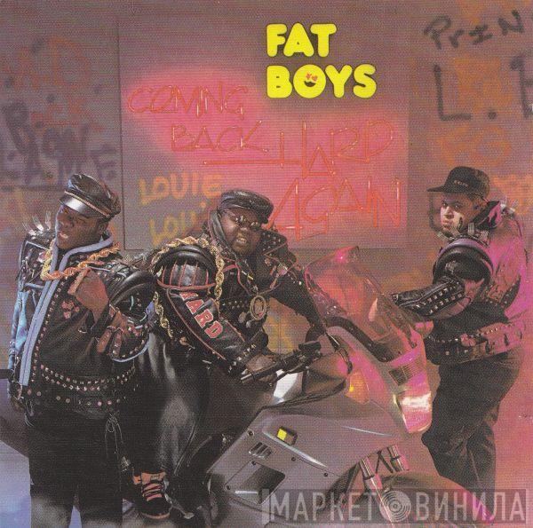  Fat Boys  - Coming Back Hard Again