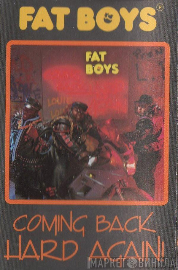  Fat Boys  - Coming Back Hard Again
