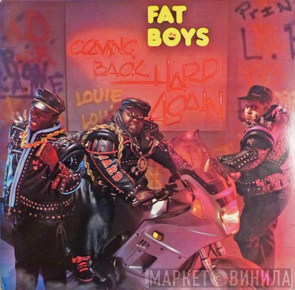  Fat Boys  - Coming Back Hard Again