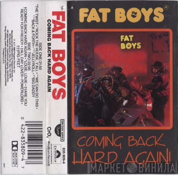  Fat Boys  - Coming Back Hard Again