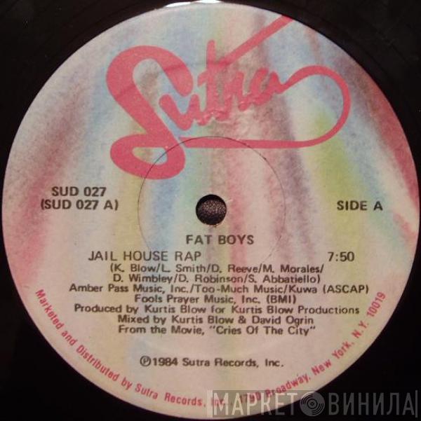  Fat Boys  - Jail House Rap