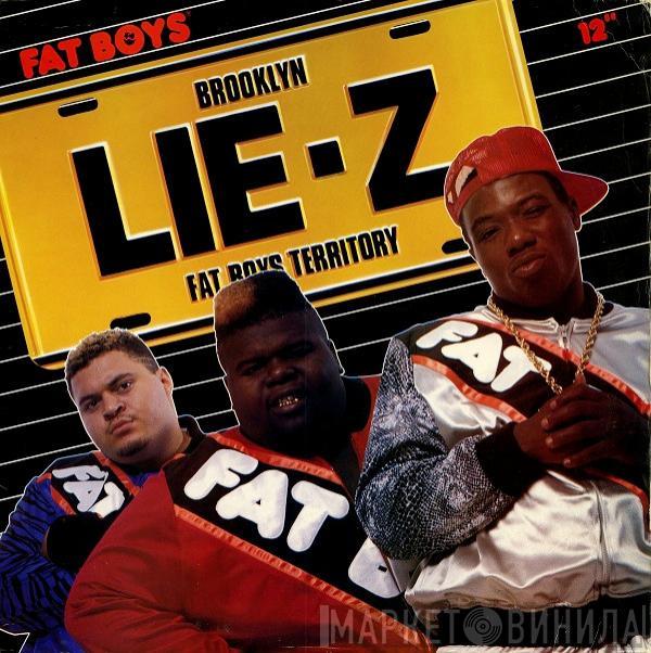 Fat Boys - Lie-Z