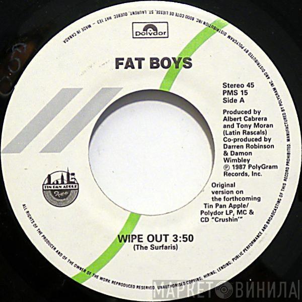 Fat Boys - Wipe Out / Crushin'