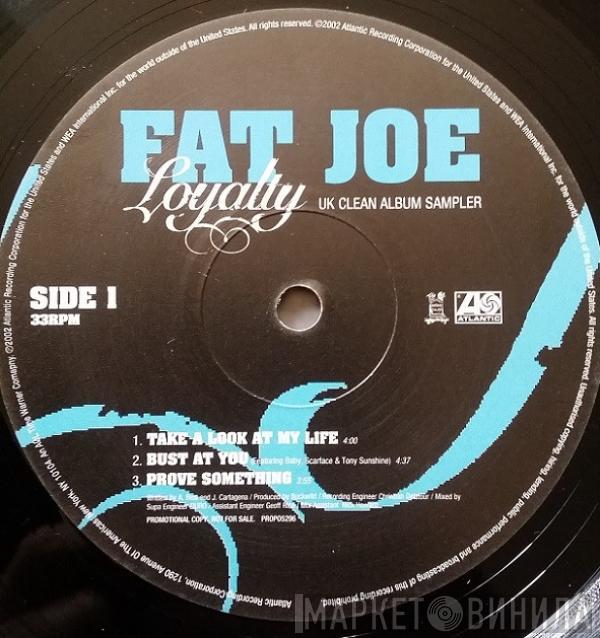 Fat Joe - Loyalty (UK Clean Album Sampler)