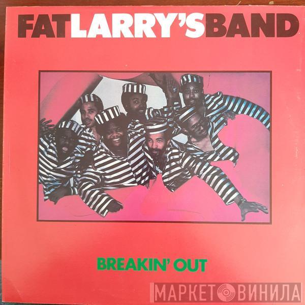  Fat Larry's Band  - Breakin' Out