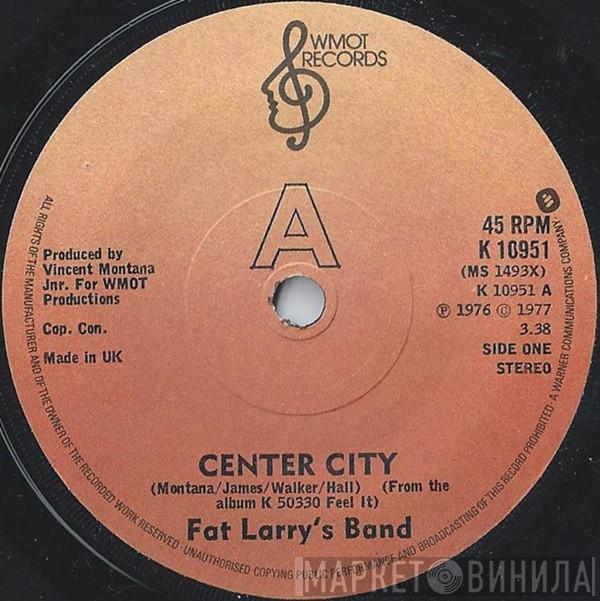 Fat Larry's Band - Center City