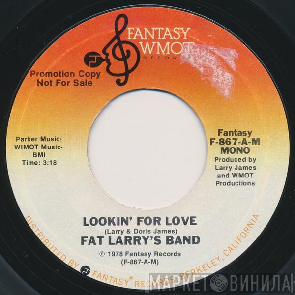  Fat Larry's Band  - Lookin' For Love