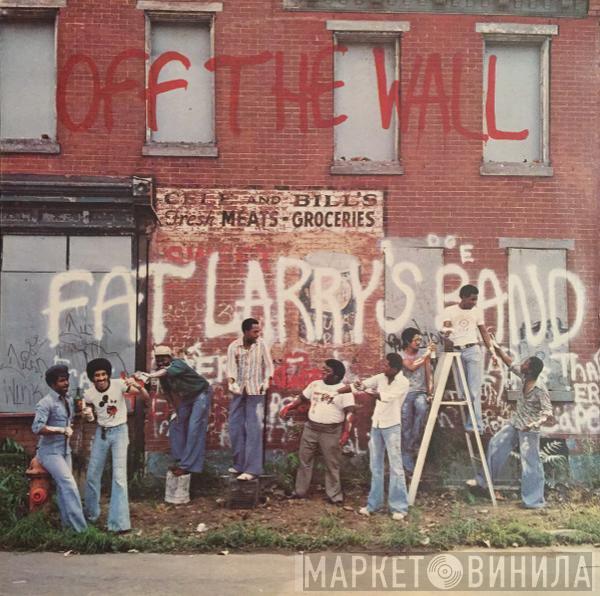 Fat Larry's Band - Off The Wall