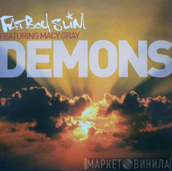 Fatboy Slim, Macy Gray - Demons