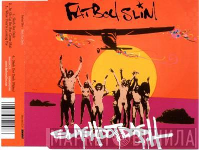 Fatboy Slim - Slash Dot Dash