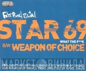 Fatboy Slim - Star 69 (What The F**k)