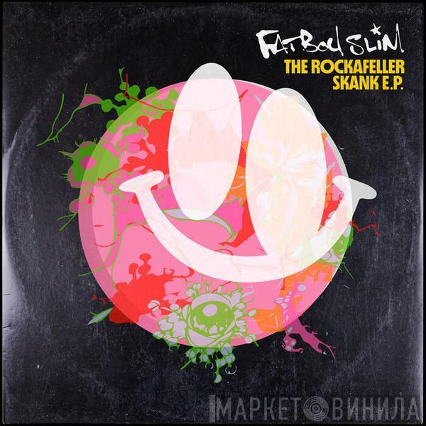  Fatboy Slim  - The Rockafeller Skank EP