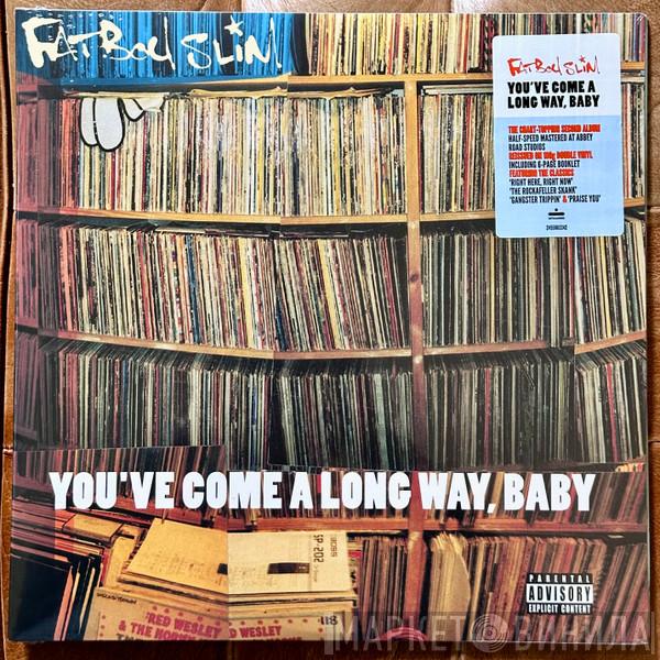 Fatboy Slim - You've Come A Long Way Baby
